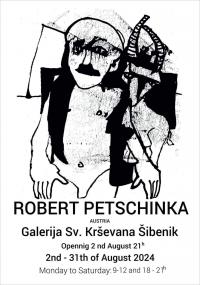 ROBERT PETSCHINKA, Austrija * izložba crteža,slika i skulptura